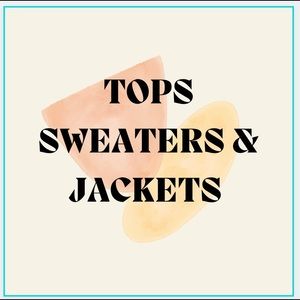Tops, shirts, jackets and more!
